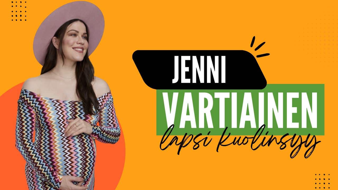 Jenni Vartiainen lapsi kuolinsyy