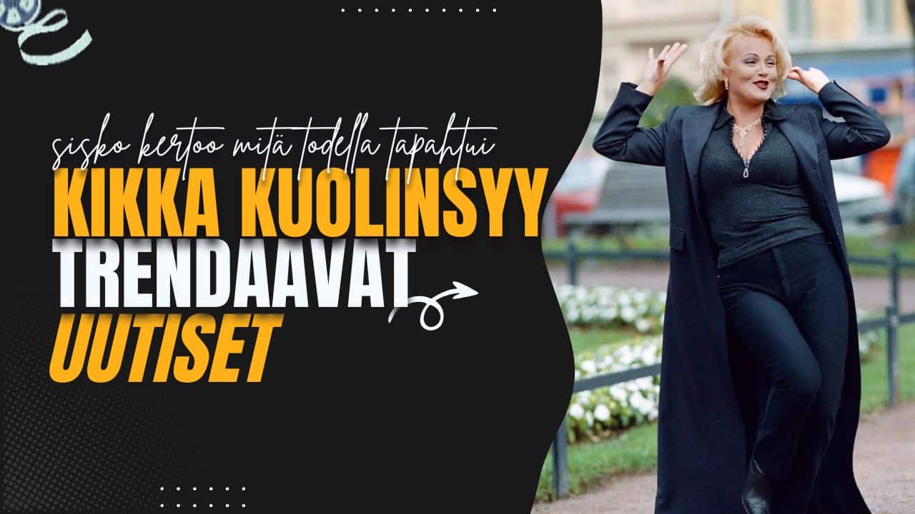 Kikka kuolinsyy