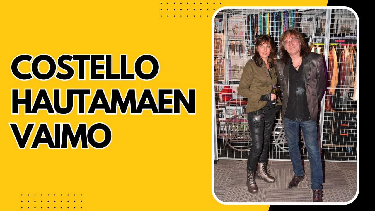 costello hautamaen vaimo