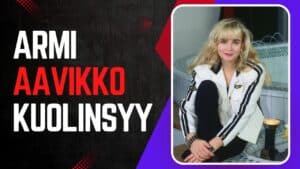 Armi Aavikko Kuolinsyy